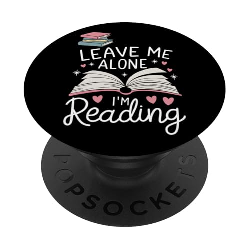 Lass mich in Ruhe, ich lese! Buchliebhaber Leseliebhaber PopSockets Klebender PopGrip Lass mich in Ruhe, ich lese! Buchliebhaber Leseliebhaber PopSockets Klebender PopGrip von Reading Lover and Book Lover