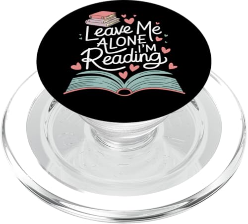 Lass mich in Ruhe, ich lese! Buchliebhaber Leseliebhaber PopSockets PopGrip für MagSafe von Reading Lover and Book Lover