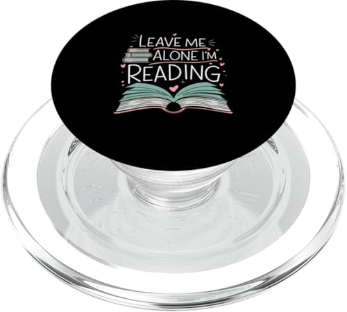 Lass mich in Ruhe, ich lese! Buchliebhaber Leseliebhaber PopSockets PopGrip für MagSafe von Reading Lover and Book Lover