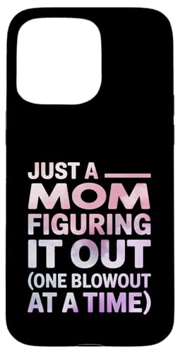Lustiges Zitat "Just a Mom Figuring It Out" Hülle für iPhone 15 Pro Max Lustiges Zitat "Just a Mom Figuring It Out" Hülle für iPhone 15 Pro Max von Real Life Mama Mode