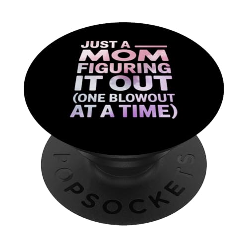 Lustiges Zitat "Just a Mom Figuring It Out" PopSockets Klebender PopGrip Lustiges Zitat "Just a Mom Figuring It Out" PopSockets Klebender PopGrip von Real Life Mama Mode