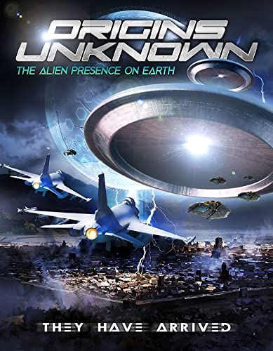 Origins Unknown: the Alien Prescence on Earth Origins Unknown: the Alien Prescence on Earth von Reality Ent