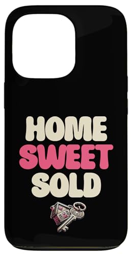 Home Sweet Sold Immobilienmakler Makler Hülle für iPhone 13 Pro von Realtor Sell House Agent Sayings For Realtors