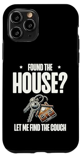 Ich habe das Haus gefunden Lass mich den Couch Immobilienmakler finden Hülle für iPhone 11 Pro Ich habe das Haus gefunden Lass mich den Couch Immobilienmakler finden Hülle für iPhone 11 Pro von Realtor Sell House Agent Sayings For Realtors