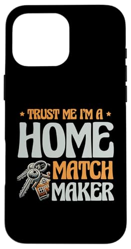 Vertrauen Sie mir, ich bin ein Home Matchmaker, Immobilienmakler, Makler Hülle für iPhone 16 Pro Max Vertrauen Sie mir, ich bin ein Home Matchmaker, Immobilienmakler, Makler Hülle für iPhone 16 Pro Max von Realtor Sell House Agent Sayings For Realtors