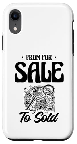 Vom Verkauf zum verkauften Immobilienmakler Makler Hülle für iPhone XR von Realtor Sell House Agent Sayings For Realtors