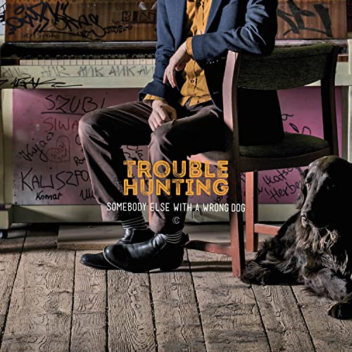 Somebody Else With a Wrong Dog Somebody Else With a Wrong Dog von Jazz Sound