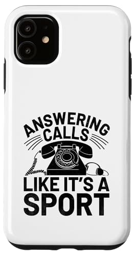 Answering Calls Like It's A Sport Receptionist Reception Hülle für iPhone 11 von Receptionist Clerk Gift Profession Sayings