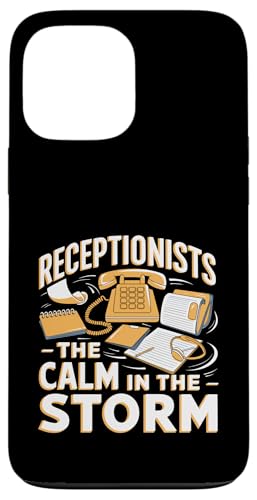 Rezeptionisten Die Ruhe im Sturm, Empfangssekretärin Hülle für iPhone 13 Pro Max von Receptionist Clerk Gift Profession Sayings