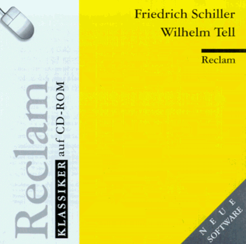 Reclam Klassiker Auf CD-Rom: Wilhelm Tell von Reclam Verlag