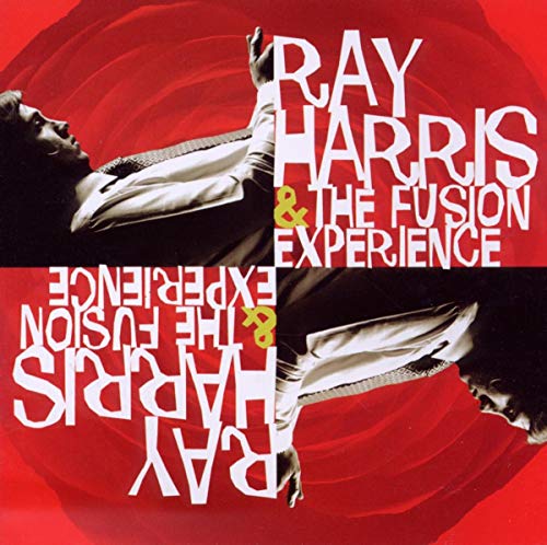 Ray Harris & the Fusion Experience von Record Kicks (Groove Attack)