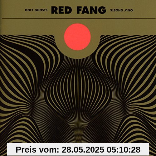 Only Ghosts (Ltd.Edition) von Red Fang