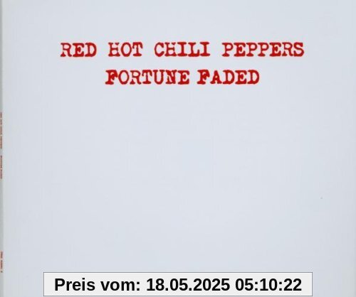 Fortune Faded von Red Hot Chili Peppers