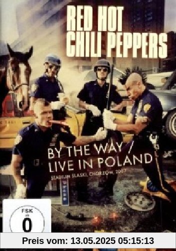 Red Hot Chili Peppers - By the Way/Live in Poland Red Hot Chili Peppers - By the Way/Live in Poland von Red Hot Chili Peppers