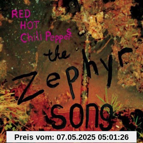 The Zephyr Song The Zephyr Song von Red Hot Chili Peppers