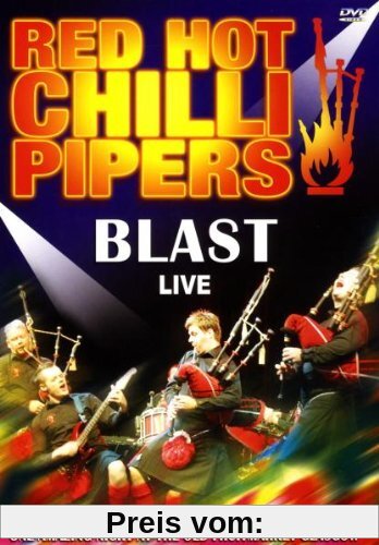 Red Hot Chilli Pipers - Blast Live von Red Hot Chilli Pipers
