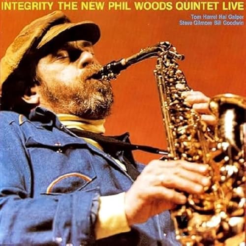 Integrity The New Phil Woods Quintet Live Integrity The New Phil Woods Quintet Live von Red Records