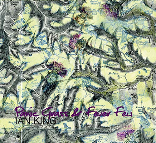 Ian King - Panic Grass & Fever Few von Fledg'ling Records