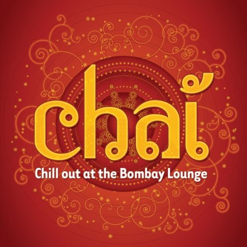 Chai Chill out at the Bombay Lounge von Reflections