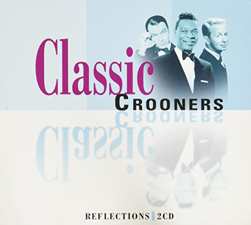Crooner Classics von Reflections