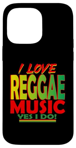 I love reggae music yes I do: Reggae Party Outfit für Frauen Hülle für iPhone 14 Pro Max I love reggae music yes I do: Reggae Party Outfit für Frauen Hülle für iPhone 14 Pro Max von Reggae Party Outfits Reggae Party clothing for men