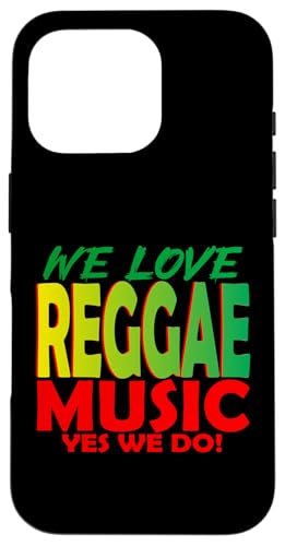 Wir lieben Reggae-Musik, ja, wir tun es: Reggae-Party-Outfit für Damen Hülle für iPhone 16 Pro Wir lieben Reggae-Musik, ja, wir tun es: Reggae-Party-Outfit für Damen Hülle für iPhone 16 Pro von Reggae Party Outfits Reggae Party clothing for men
