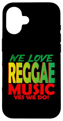 Wir lieben Reggae-Musik, ja, wir tun es: Reggae-Party-Outfit für Damen Hülle für iPhone 16 Wir lieben Reggae-Musik, ja, wir tun es: Reggae-Party-Outfit für Damen Hülle für iPhone 16 von Reggae Party Outfits Reggae Party clothing for men