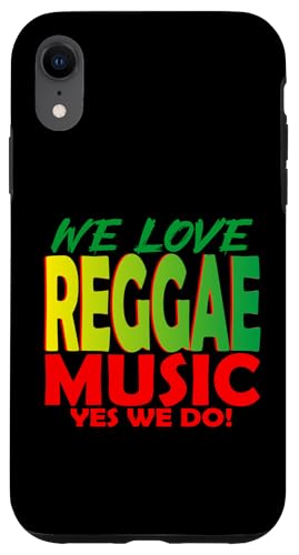 Wir lieben Reggae-Musik, ja, wir tun es: Reggae-Party-Outfit für Damen Hülle für iPhone XR Wir lieben Reggae-Musik, ja, wir tun es: Reggae-Party-Outfit für Damen Hülle für iPhone XR von Reggae Party Outfits Reggae Party clothing for men