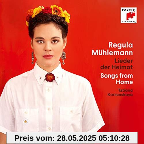 Lieder der Heimat/Songs from Home Lieder der Heimat/Songs from Home von Regula Mühlemann