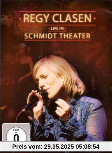 Regy Clasen - Live im Schmidt Theater Regy Clasen - Live im Schmidt Theater von Regy Clasen