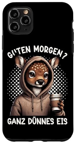 Guten Morgen Ganz Dünnes Eis Reh Schlafmützen Hülle für iPhone 11 Pro Max Guten Morgen Ganz Dünnes Eis Reh Schlafmützen Hülle für iPhone 11 Pro Max von Reh Sarkastisch Langschläfer Lustige Sprüche