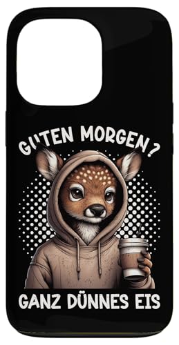 Guten Morgen Ganz Dünnes Eis Reh Schlafmützen Hülle für iPhone 13 Pro Guten Morgen Ganz Dünnes Eis Reh Schlafmützen Hülle für iPhone 13 Pro von Reh Sarkastisch Langschläfer Lustige Sprüche