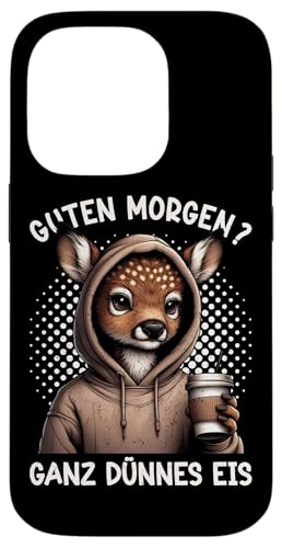 Guten Morgen Ganz Dünnes Eis Reh Schlafmützen Hülle für iPhone 14 Pro Guten Morgen Ganz Dünnes Eis Reh Schlafmützen Hülle für iPhone 14 Pro von Reh Sarkastisch Langschläfer Lustige Sprüche