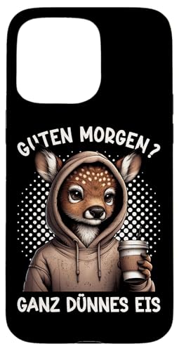 Guten Morgen Ganz Dünnes Eis Reh Schlafmützen Hülle für iPhone 15 Pro Max Guten Morgen Ganz Dünnes Eis Reh Schlafmützen Hülle für iPhone 15 Pro Max von Reh Sarkastisch Langschläfer Lustige Sprüche