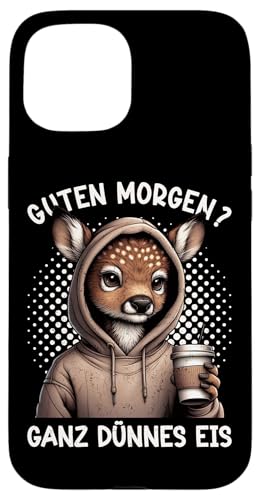 Guten Morgen Ganz Dünnes Eis Reh Schlafmützen Hülle für iPhone 15 Guten Morgen Ganz Dünnes Eis Reh Schlafmützen Hülle für iPhone 15 von Reh Sarkastisch Langschläfer Lustige Sprüche