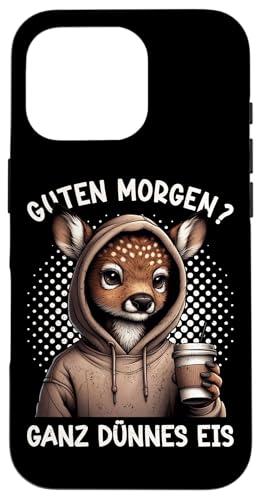Guten Morgen Ganz Dünnes Eis Reh Schlafmützen Hülle für iPhone 16 Pro Guten Morgen Ganz Dünnes Eis Reh Schlafmützen Hülle für iPhone 16 Pro von Reh Sarkastisch Langschläfer Lustige Sprüche