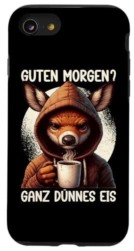 Guten Morgen Ganz Dünnes Eis Reh Schlafmützen Hülle für iPhone SE (2020) / 7 / 8 von Reh Sarkastisch Langschläfer Lustige Sprüche