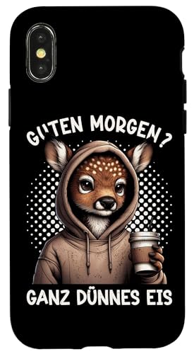Guten Morgen Ganz Dünnes Eis Reh Schlafmützen Hülle für iPhone X/XS Guten Morgen Ganz Dünnes Eis Reh Schlafmützen Hülle für iPhone X/XS von Reh Sarkastisch Langschläfer Lustige Sprüche