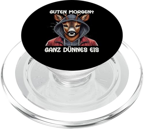 Guten Morgen Ganz Dünnes Eis Reh Schlafmützen PopSockets PopGrip für MagSafe Guten Morgen Ganz Dünnes Eis Reh Schlafmützen PopSockets PopGrip für MagSafe von Reh Sarkastisch Langschläfer Lustige Sprüche