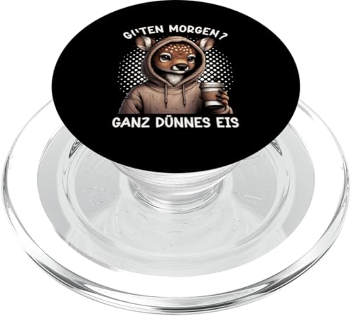 Guten Morgen Ganz Dünnes Eis Reh Schlafmützen PopSockets PopGrip für MagSafe Guten Morgen Ganz Dünnes Eis Reh Schlafmützen PopSockets PopGrip für MagSafe von Reh Sarkastisch Langschläfer Lustige Sprüche