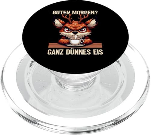 Guten Morgen Ganz Dünnes Eis Reh Schlafmützen PopSockets PopGrip für MagSafe Guten Morgen Ganz Dünnes Eis Reh Schlafmützen PopSockets PopGrip für MagSafe von Reh Sarkastisch Langschläfer Lustige Sprüche
