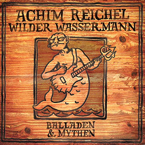 Wilder Wassermann-Balladen&Mythen(+Bonus Maxi Viny [Vinyl LP] von Reichel, Achim