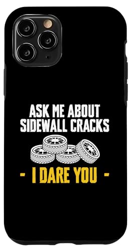Ask Me About Sidewall Cracks I Dare You Hülle für iPhone 11 Pro Ask Me About Sidewall Cracks I Dare You Hülle für iPhone 11 Pro von Reifenmonteur Reifen Wechseln Reifenmann