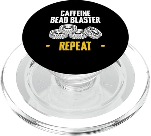 Caffeine Bead Blaster Repeat Tire Guy Changing Tires PopSockets PopGrip für MagSafe von Reifenmonteur Reifen Wechseln Reifenmann