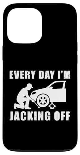 Every Day Im Jacking Off Tire Guy Hülle für iPhone 13 Pro Max Every Day Im Jacking Off Tire Guy Hülle für iPhone 13 Pro Max von Reifenmonteur Reifen Wechseln Reifenmann