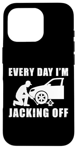 Every Day Im Jacking Off Tire Guy Hülle für iPhone 16 Pro Every Day Im Jacking Off Tire Guy Hülle für iPhone 16 Pro von Reifenmonteur Reifen Wechseln Reifenmann