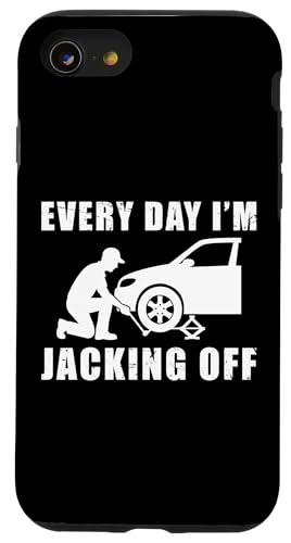 Every Day Im Jacking Off Tire Guy Hülle für iPhone SE (2020) / 7 / 8 von Reifenmonteur Reifen Wechseln Reifenmann