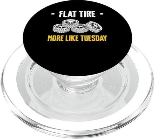Flat Tire More Like Tuesday Tire Guy Changing Tires PopSockets PopGrip für MagSafe von Reifenmonteur Reifen Wechseln Reifenmann