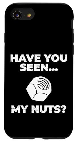 Have You Seen… My Nuts? Tire Guy Mechanic Hülle für iPhone SE (2020) / 7 / 8 von Reifenmonteur Reifen Wechseln Reifenmann