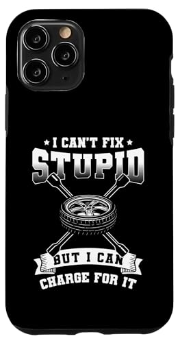 I Cant Fix Stupid But I Can Charge For It Tire Guy Hülle für iPhone 11 Pro I Cant Fix Stupid But I Can Charge For It Tire Guy Hülle für iPhone 11 Pro von Reifenmonteur Reifen Wechseln Reifenmann